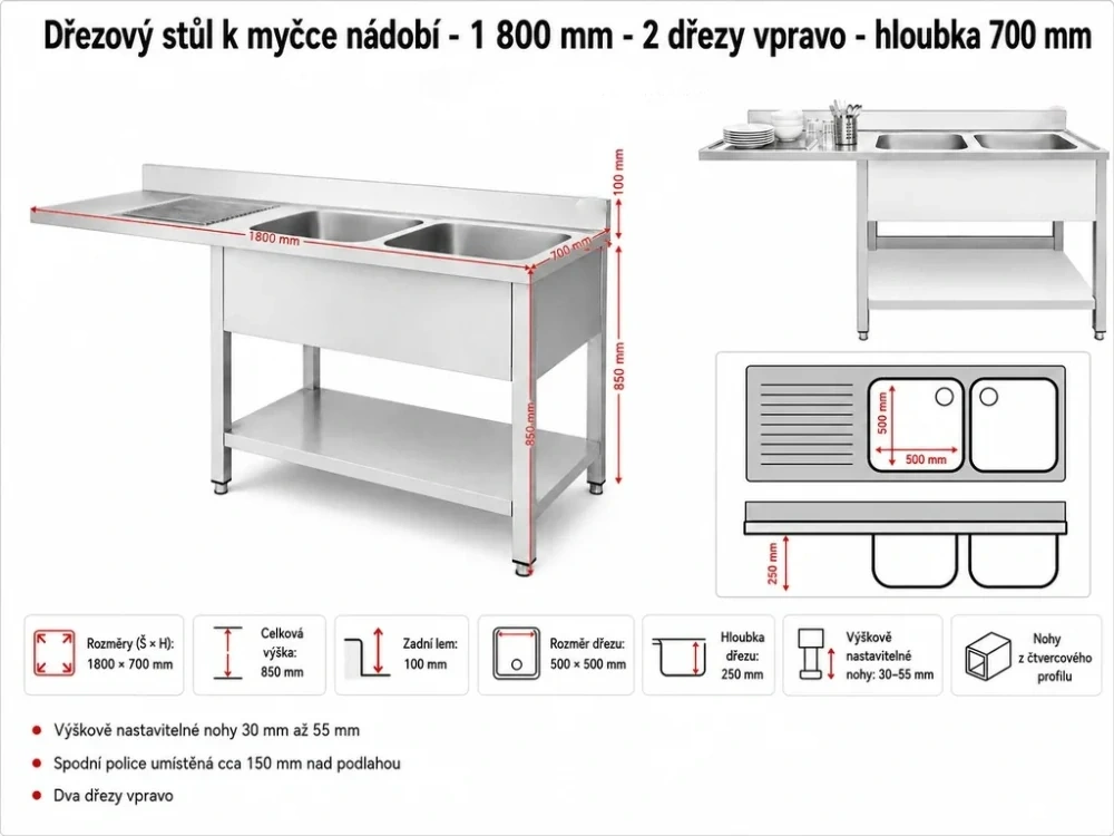Dřezový stůl k myčce nádobí - 1 800 mm - 2 dřez vpravo - hloubka 700 mm