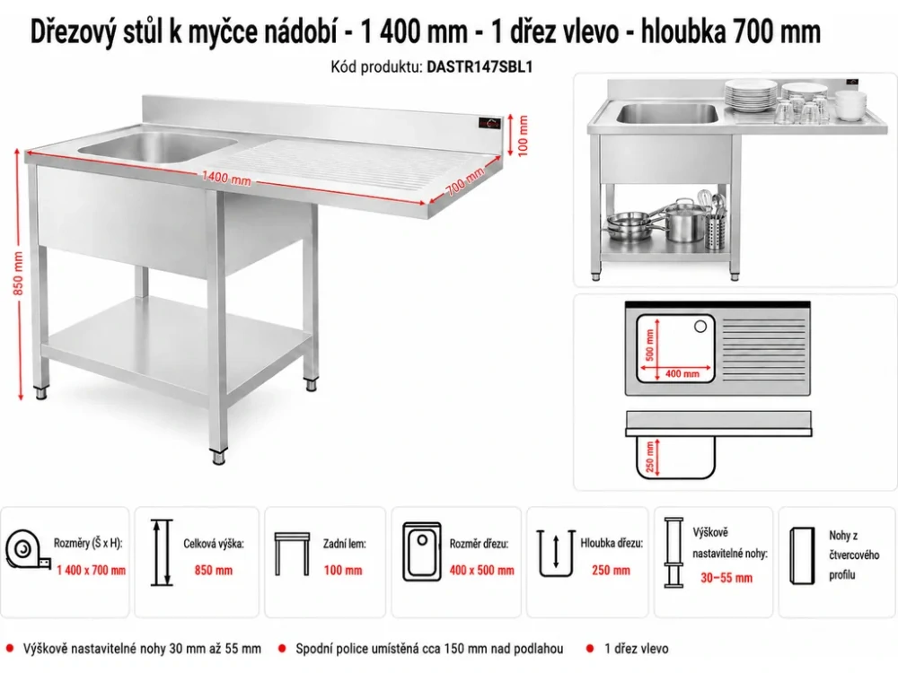 Dřezový stůl k myčce nádobí - 1 400 mm - 1 dřez vlevo- hloubka 700 mm